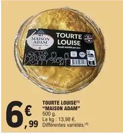 E.Leclerc TOURTE LOUISE MAISON ADAM offre