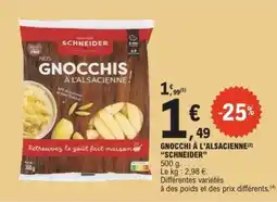 E.Leclerc GNOCCHI À L’ALSACIENNE SCHNEIDER offre