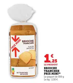 Bi1 Brioche tranchee prix mini offre