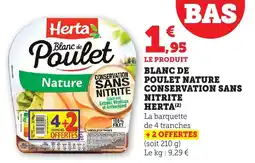 Bi1 Blanc de poulet nature conservation sans nitrite herta offre