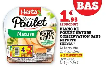 Bi1 Blanc de poulet nature conservation sans nitrite herta offre