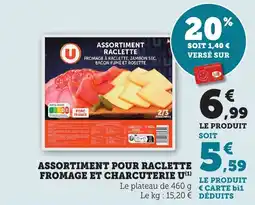 Bi1 Assortiment pour raclette fromage et charcuterie u offre