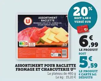 Bi1 Assortiment pour raclette fromage et charcuterie u offre