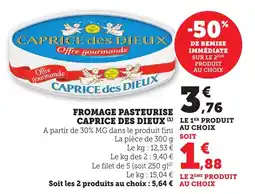 Bi1 Fromage pasteurise caprice des dieux offre