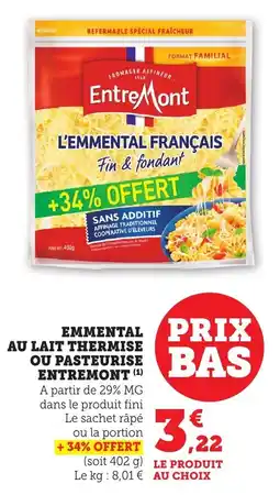 Bi1 Emmental au lait thermise ou pasteurise entremont offre