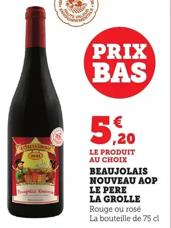 Bi1 Beaujolais nouveau aop le pere la grolle offre