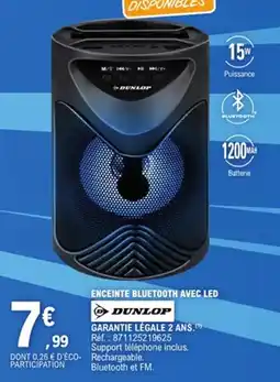 E.Leclerc Enceinte bluetooth avec led dunlop offre
