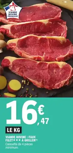 E.Leclerc Viande bovine faux filet à griller offre