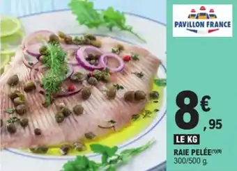 E.Leclerc Raie pelée offre