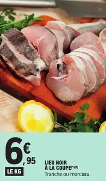 E.Leclerc Lieu noir à la coupe offre