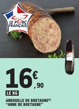 E.Leclerc Andouille de bretagne anne de bretagne offre