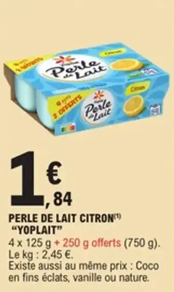 E.Leclerc Perle de lait citron yoplait offre