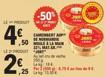 E.Leclerc Camembert aop de normandie moule à la main 22% mat.gr. jort offre