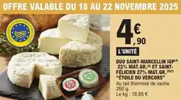 E.Leclerc Duo saint-marcellin igp 23% mat.gr. et saint- félicien 27% mat.gr. étoile du vercors offre