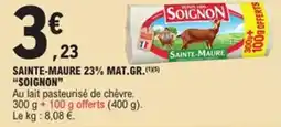 E.Leclerc Sainte-maure 23% mat.gr. soignon offre