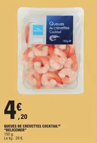 E.Leclerc Queues de crevettes cocktail delicemer offre