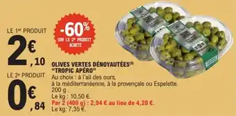 E.Leclerc Olives vertes dénoyautées tropic apéro offre