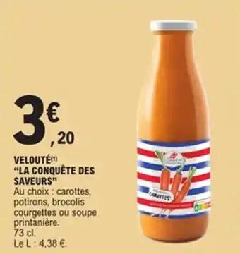 E.Leclerc Velouté la conquête des saveurs offre