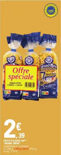 E.Leclerc Pâtes d'alsace igp grand' mere offre