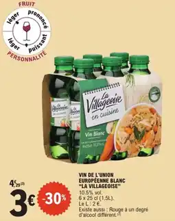 E.Leclerc Vin de l'union européenne blanc la villageoise offre