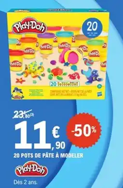 E.Leclerc 20 pots de pâte à modeler offre