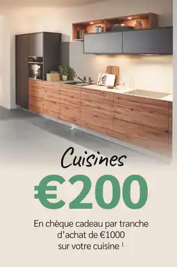 Meubles Crack €200 en chèque cadeau par tranche d’achat de €1000 sur votre cuisine offre