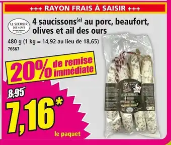 Norma 4 saucissons au porc, beaufort, olives et ail des ours offre