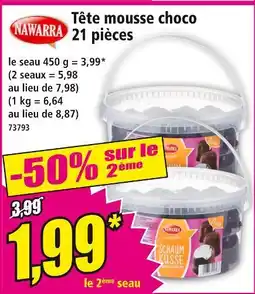 Norma NAWARRA Tête mousse choco offre