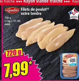 Norma LE GAULOIS Filets de poulet extra tendre offre