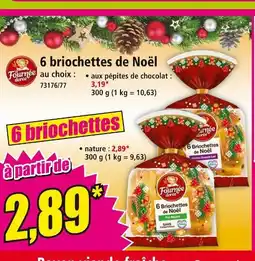 Norma 6 briochettes de Noël aux pépites de chocolat offre