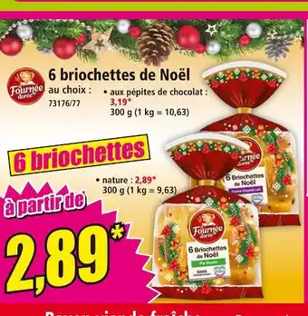 Norma 6 briochettes de Noël aux pépites de chocolat offre