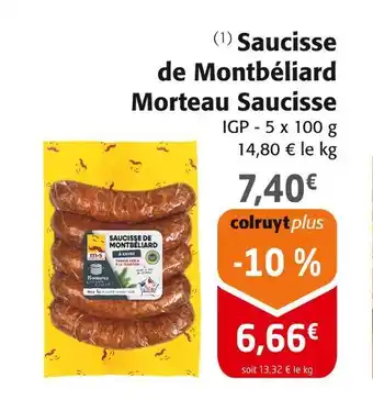 Colruyt Saucisse de Montbéliard Morteau Saucisse offre