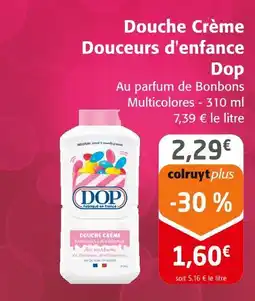 Colruyt Dop Douche Crème Douceurs d'enfance offre