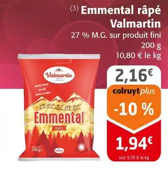Colruyt Valmartin Emmental râpé offre