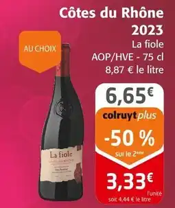 Colruyt La fiole Côtes du Rhône 2023 offre
