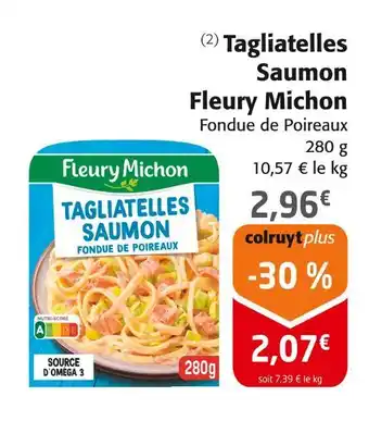 Colruyt FLEURY MICHON Tagliatelles Saumon offre