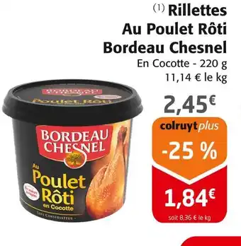 Colruyt BORDEAU CHESNEL Rillettes Au Poulet Rôti offre