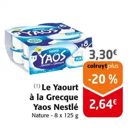 Colruyt Nestlé Le Yaourt à la Grecque Yaos offre