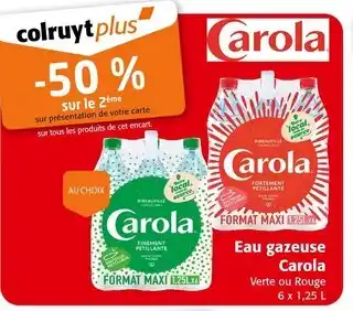 Colruyt CAROLA Eau gazeuse offre