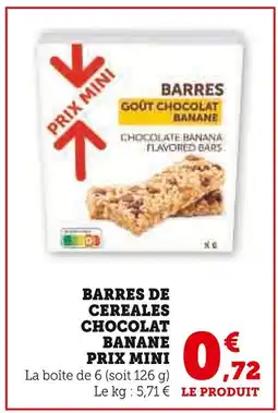 Super U Prix Mini Barres de céréales chocolat banane offre