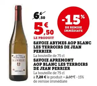 Super U Jean Perrier Savoie Abymes AOP Blanc Les Terroirs offre