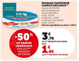 Super U Caprice des Dieux Fromage Pasteurisé offre