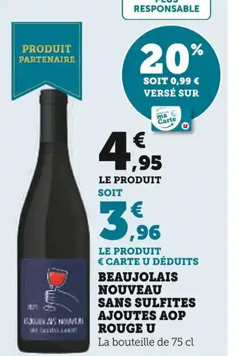Super U U Beaujolais Nouveau Sans Sulfites Ajoutés AOP Rouge offre