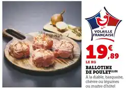 Super U Ballotine de poulet offre
