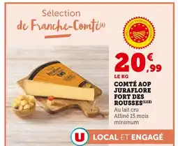 Super U JURAFLORE Comté AOP fort des rousses offre