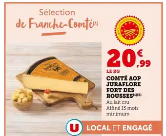 Super U JURAFLORE Comté AOP fort des rousses offre