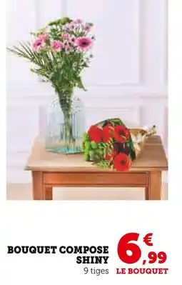 Super U Shiny Bouquet Composé offre