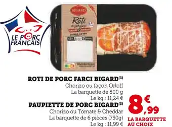 Super U BIGARD Roti de porc farci offre