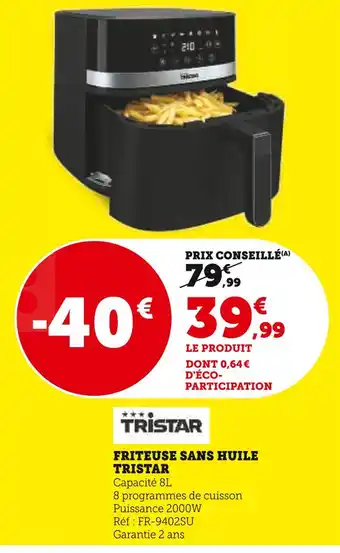 Super U TRISTAR Friteuse sans huile offre
