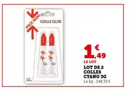 Super U Prix Mini Le lot de 2 Colles Cyano 3g offre